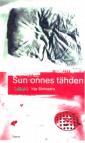 Sun onnes tähden