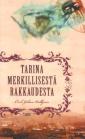 Tarina merkillisestä rakkaudesta