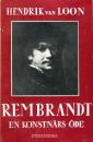 The life of Rembrandt van Rijn
