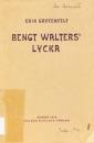 Bengt Walters' lycka