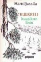 Kuukkeli, kuusikon lintu