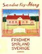 Fridhem Småland Sverige