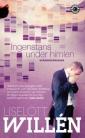 Ingenstans under himlen