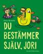 Sinä päätät itse, Jori