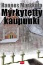 Myrkytetty kaupunki