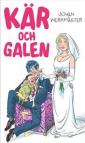 Kär och galen