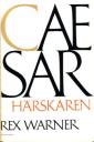 Caesar, Härskaren