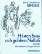 Hästen Suss och gubben Naftali