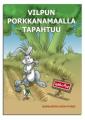 Vilpun porkkanamaalla tapahtuu