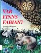 Var finns Fabian?