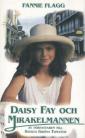 Daisy Fay och mirakelmannen