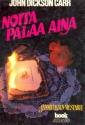 Noita palaa aina