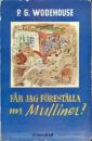 Får jag föreställa Mr Mulliner?