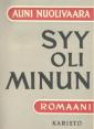 "Syy oli minun"