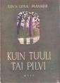 Kuin tuuli tai pilvi