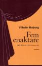 Fem enaktare