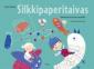 Silkkipaperitaivas