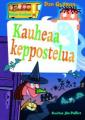 Kauheaa keppostelua