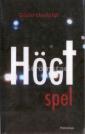 Högt spel  