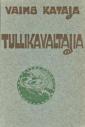 Tullikavaltajia