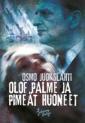 Olof Palme ja pimeät huoneet