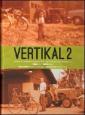 Vertikal 2 : Tema : tid = Teema : aika