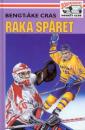 Raka spåret