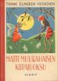 Matti Muurahaisen kilpajuoksu y.m. satuja