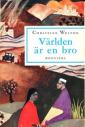 Världen är en bro