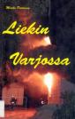 Liekin varjossa