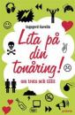 Lita på din tonåring!