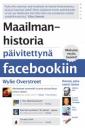 Maailmanhistoria päivitettynä Facebookiin