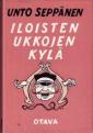 Iloisten ukkojen kylä