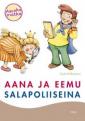 Aana ja Eemu salapoliiseina