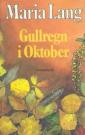 Gullregn i oktober