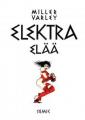 Elektra elää