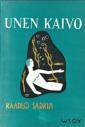 Unen kaivo