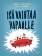 Isä vaihtaa vapaalle