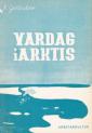 Vardag i Arktis