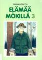 Elämää mökillä 3