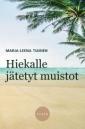 Hiekalle jätetyt muistot