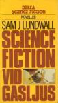 Science fiction vid gasljus