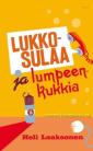 Lukkosulaa ja lumpeenkukkia