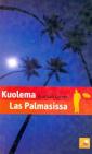 Kuolema Las Palmasissa