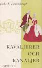 Kavaljerer och kanaljer