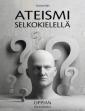 Ateismi selkokielellä 