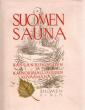 Suomen sauna kansanrunouden ja kaunokirjallisuuden kuvaamana