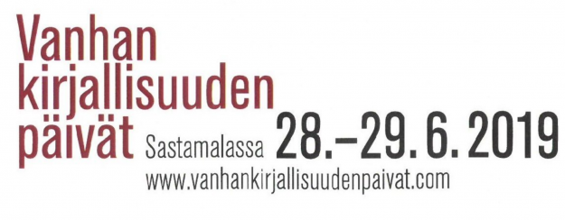 Vanhan kirjallisuuden päivät 28.-29.6.2019 Sastamalassa. www.vanhankirjallisuudenpaivat.com