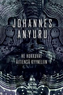 He hukkuvat äitiensä kyyneliin -kansi