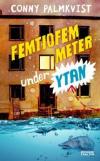 Femtiofem meter under ytan - pärmbild